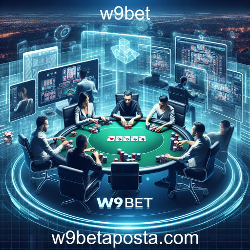 A Revolução do Pôquer Online no w9bet